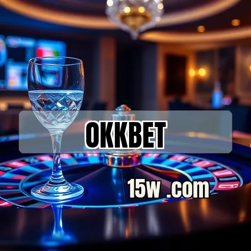 okkbet login: Explore as Melhores Opções de Pagamento dos Jogos